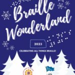 A snowy scene with white trees and blue snow is shown with the words Braille Wonderland 2022 displayed